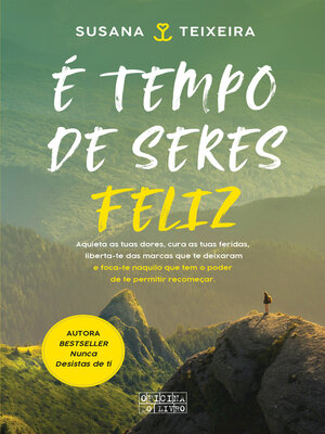 cover image of É Tempo de Seres Feliz